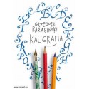 Kaligrafia - relaxing copybook by Grzegorz Barasinski